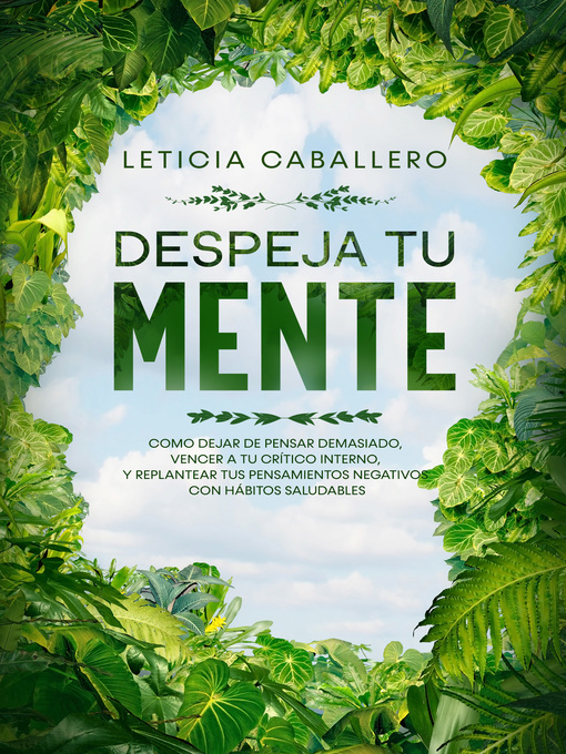Title details for Despeja Tu Mente by Leticia Caballero - Available